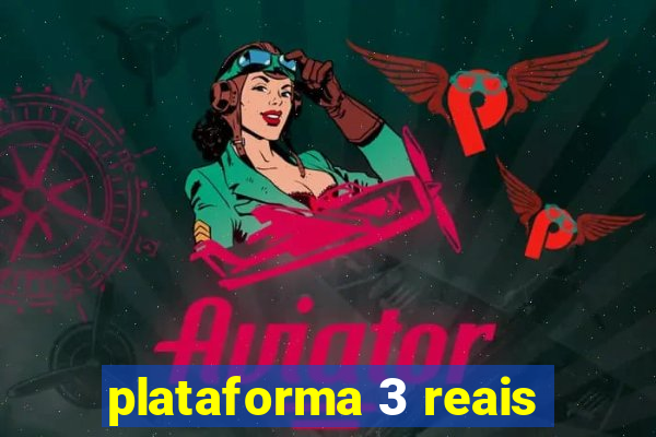 plataforma 3 reais